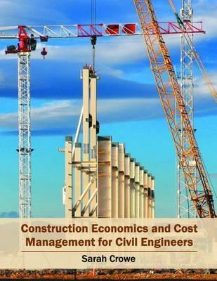 Construction Economics and Cost Management for Civil Engineers - cover