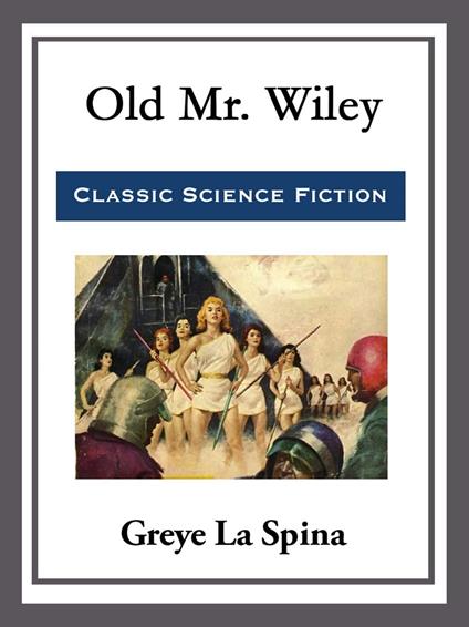 Old Mr. Wiley