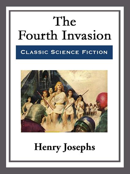 The Fourth Invasion