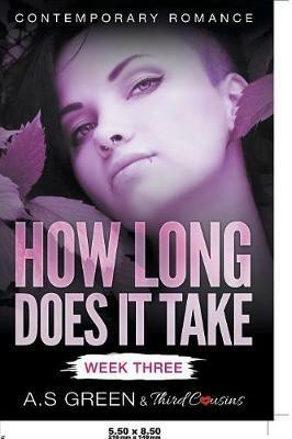 How Long Does It Take - Week Three (Contemporary Romance) - Third Cousins - cover
