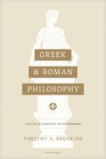 Greek and Roman Philosophy