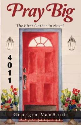 Pray Big - Georgia Vansant - cover