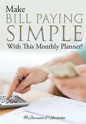 Make Bill Paying Simple With This Monthly Planner! - @journals Notebooks - cover