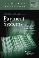 Libro inglese Principles of Payment Systems James J. White , Robert S. Summers , Daniel D. Barnhizer