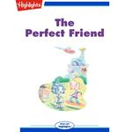 Perfect Friend, The