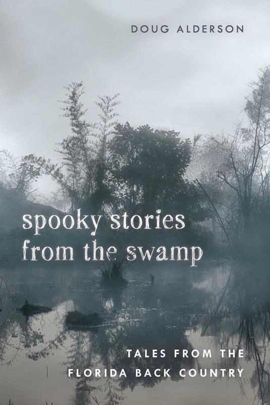 Spooky Stories from the Swamp