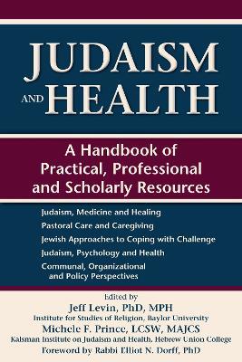 Judaism and Health: A Handbook of Practical, Professional and Scholarly Resources - cover