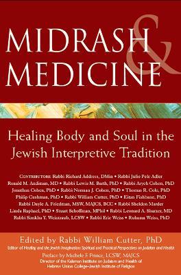 Midrash & Medicine: Healing Body and Soul in the Jewish Interpretive Tradition - cover