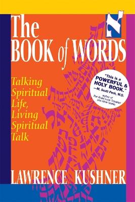 The Book of Words: Talking Spiritual Life, Living Spiritual Talk - Lawrence Kushner - cover