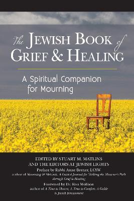 The Jewish Book of Grief and Healing: A Spiritual Companion for Mourning - cover