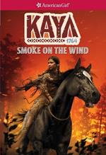 Kaya: Smoke on the Wind