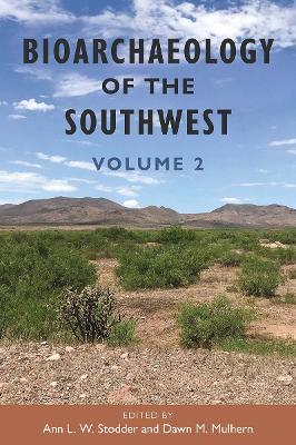 Bioarchaeology of the Southwest: Volume 2 - cover