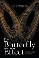 The Butterfly Effect: Flutters of Wisdom and Kindness