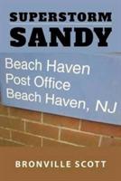 Superstorm Sandy - Bronville Scott - cover