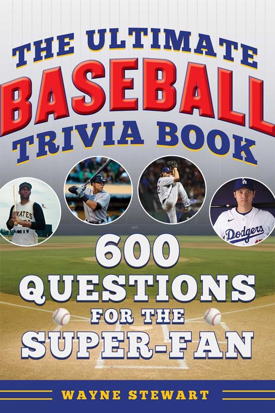 Ultimate Baseball Trivia Book