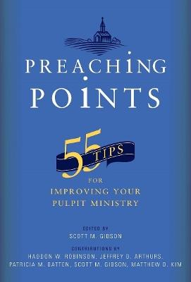 55 Tips for Improving Your Pulpit Ministry - Gibson - cover