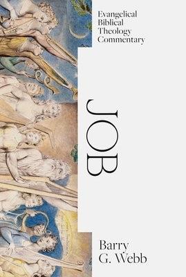 Job: Evangelical Biblical Theology Commentary - Webb - cover