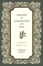 Created for Communion with God