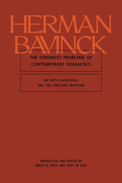 The Foremost Problems of Contemporary Dogmatics