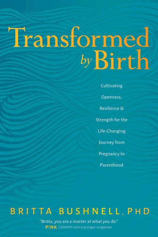 Transformed by Birth