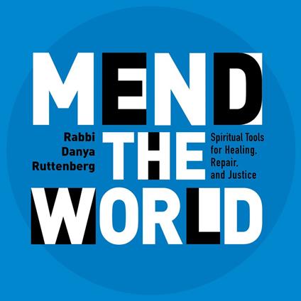 Mend the World