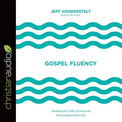 Gospel Fluency