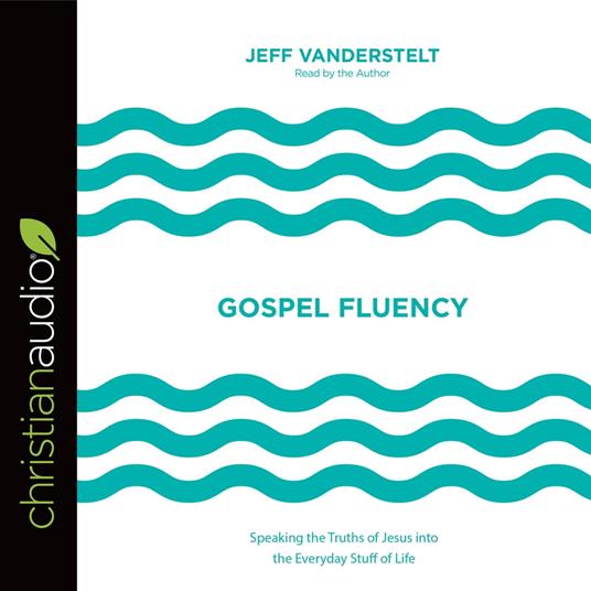 Gospel Fluency
