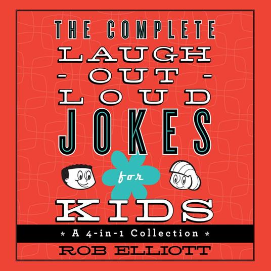 *The Complete Laugh-Out-Loud Jokes for Kids