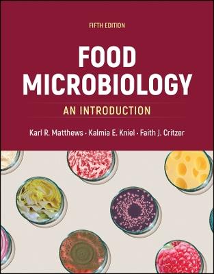 Food Microbiology: An Introduction - Karl R. Matthews,Kalmia E. Kniel,Faith J. Critzer - cover