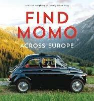Find Momo across Europe: Another Hide and Seek Photography Book