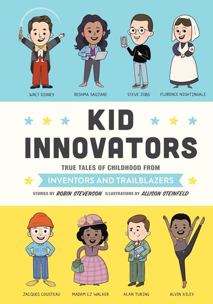 Kid Innovators - Robin Stevenson,Allison Steinfeld - ebook