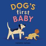 Dog's First Baby: A Board Book