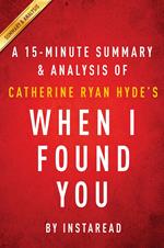 Summary of When I Found You