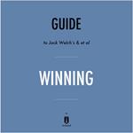 Guide to Jack Welch's & et al Winning by Instaread