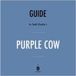 Guide to Seth Godin's Purple Cow by Instaread