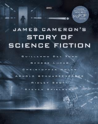 James Cameron's Story of Science Fiction - Randall Frakes,Brooks Peck - cover