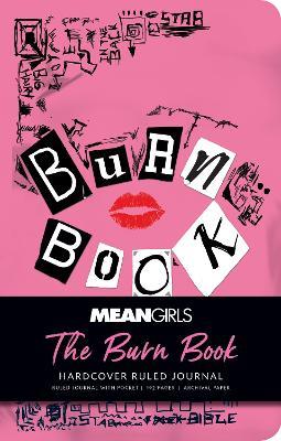 Mean Girls: The Burn Book Hardcover Ruled Journal - Insight Editions - cover