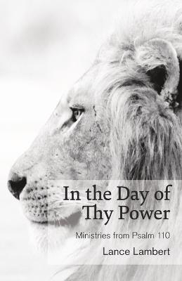 In the Day of Thy Power - Lance Lambert - cover