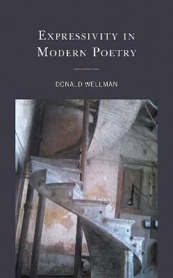 Expressivity in Modern Poetry - Donald Wellman - cover