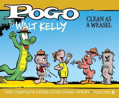 Pogo vol. 6: Clean As A Weasel - Walt Kelly - cover