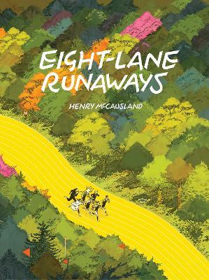 Eight-Lane Runaways - Henry McCausland - cover