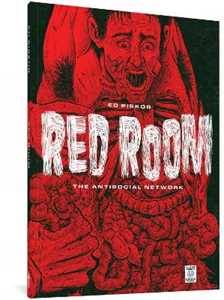 Libro in inglese Red Room: The Antisocial Network Ed Piskor
