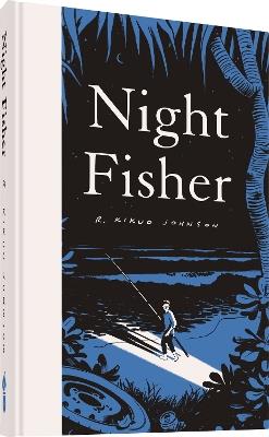Night Fisher - R. Kikuo Johnson - cover