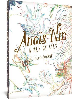 Anais Nin: A Sea of Lies - Leonie Bischoff - cover