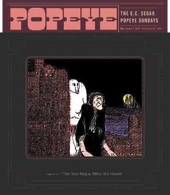 Popeye Volume 3: The Sea Hag & Alice the Goon - E.C. Segar - cover