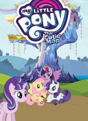 My Little Pony: The Cutie Map - Scott Sonneborn,M. A. Larson - cover