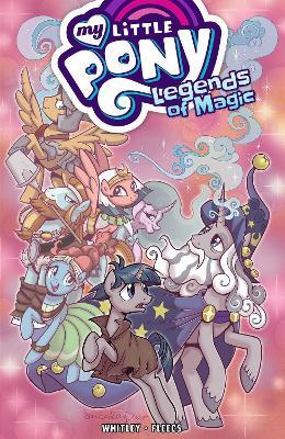 My Little Pony: Legends of Magic, Vol. 2 - Jeremy Whitley - cover