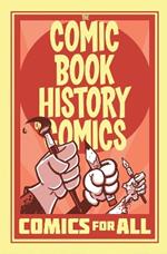 Comic Book History of Comics: Comics For All
