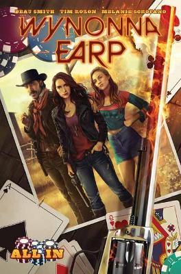Wynonna Earp: All In - Beau Smith,Tim Rozon - cover