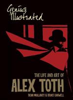 Genius, Illustrated: The Life and Art of Alex Toth